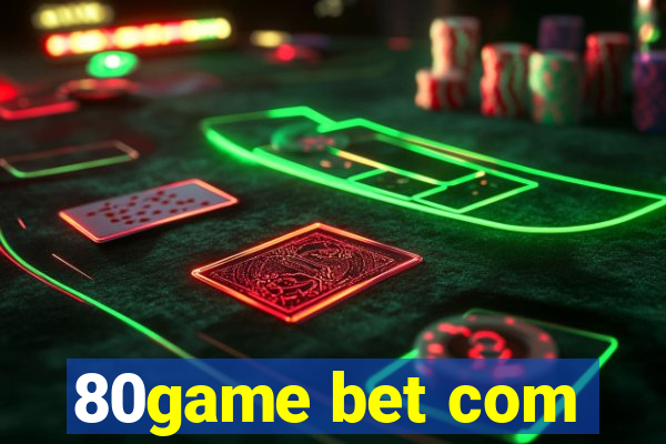 80game bet com